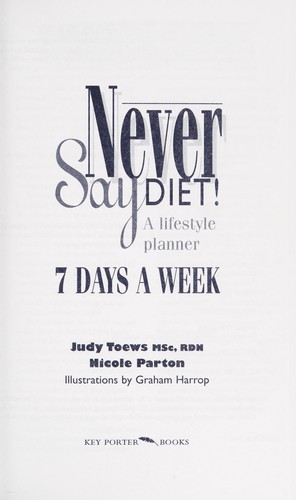 Never say diet!
