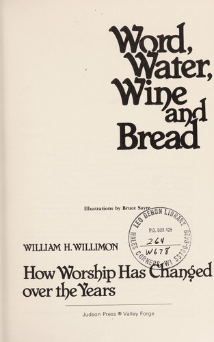 Word, water, wine and bread