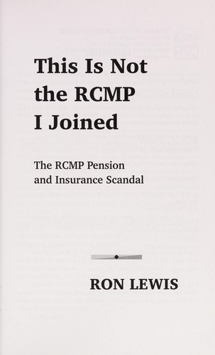 This is not the RCMP I joined