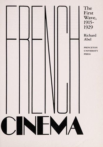 French cinema : the first wave, 1915-1929