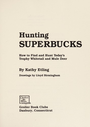 Hunting superbucks