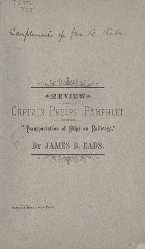 Review of Captain Phelps' pamphlet entitled "Transportation of ships on railways,"