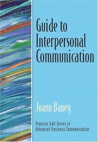 Guide to interpersonal communication