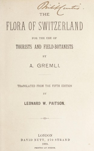 The flora of Switzerland for the use of tourists and field-botanists