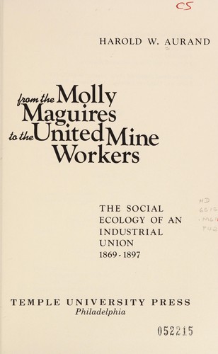 From the Molly Maguires to the United Mine Workers