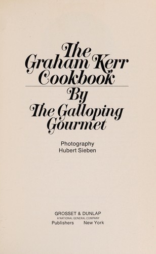 The Graham Kerr cookbook