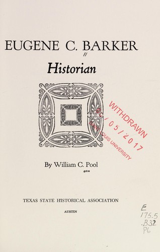 Eugene C. Barker, historian
