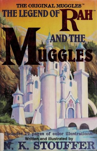 The Legend of Rah and the Muggles