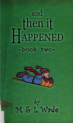 And then it happened