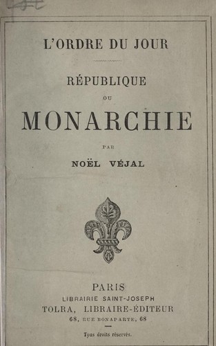 L'ordre du jour, république ou monarchie