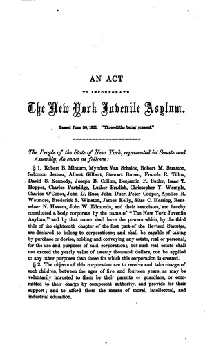 Act of Incorporation of the New York Juvenile Asylum: Together with the By-laws and Regulations