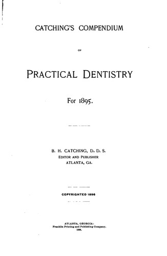Catching's Compendium of Practical Dentistry