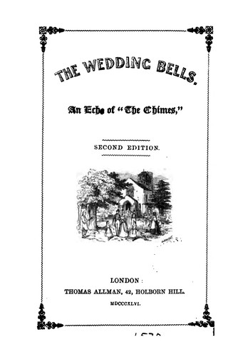 The wedding bells, an echo of 'The chimes' [by C. Dickens].