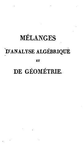 Mélanges d'analyse algébrique et de géométrie
