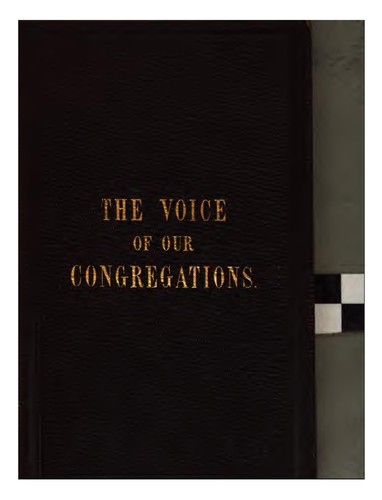 The voice of our congregations; or, Responsive services ... for the Churches of Christ