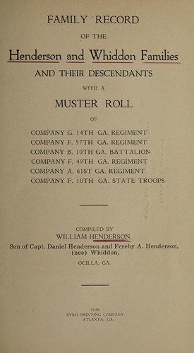 Family record of the Henderson and Whiddon families and their descendants
