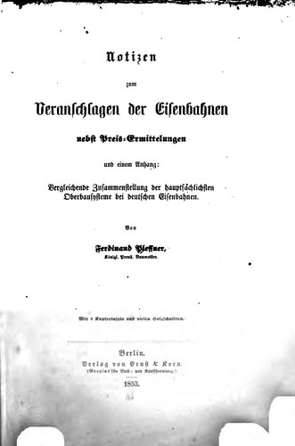 Notizen zum veranschlagen der Eisenhahnen nebst Preis-ermittelungen und ...
