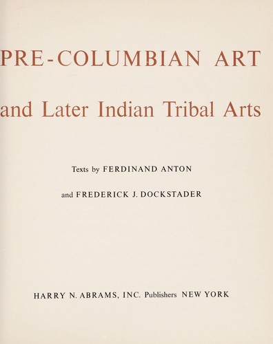 Pre-Columbian art and later Indian tribal arts