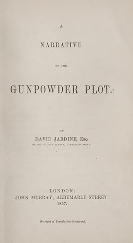 A narrative of the gunpowder plot