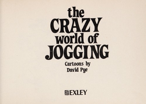 The Crazy World of Jogging