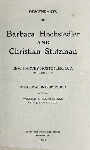 Descendants of Barbara Hochstedler and Christian Stutzman
