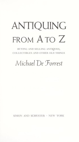 Antiquing from A to Z