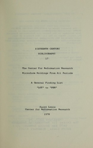 The Center for Reformation Research microform holdings from all periods