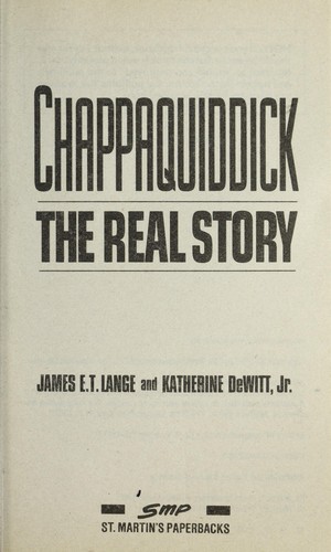 Chappaquiddick the Real Story