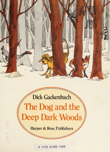 The dog and the deep dark woods