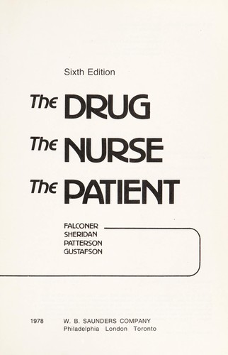 The Drug, the nurse, the patient