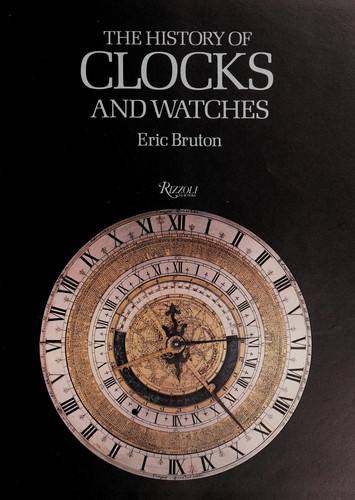 The history of clocks and watches