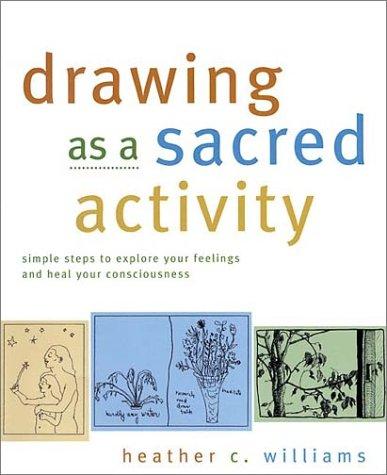 Drawing as a Sacred Activity