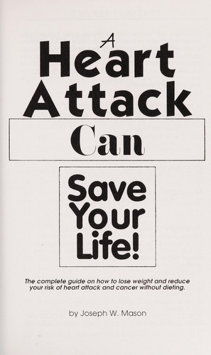 A heart attack can save your life