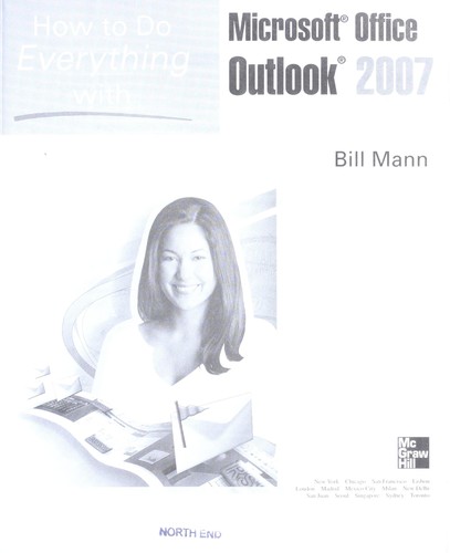 How to do everything with Microsoft Office Outlook 2007