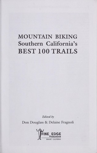 Mountain biking southern California's best 100 trails