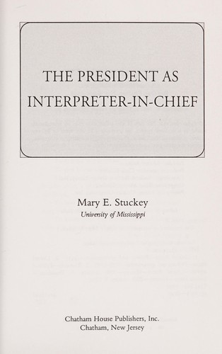 The President as interpreter-in-chief