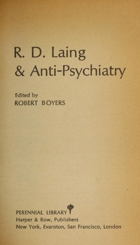 R. D. Laing & anti-psychiatry.