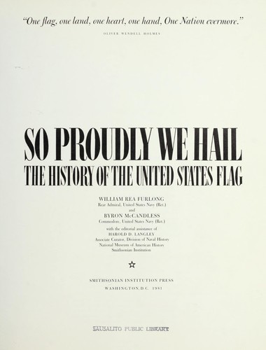 So proudly we hail : the history of the United States flag