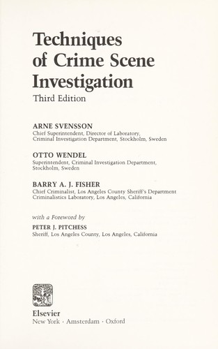 Techniques of crime scene investigation