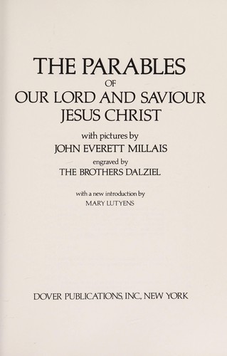 The parables of Our Lord and Saviour Jesus Christ