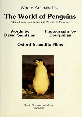 The World of Penguins (Where Animals Live Series)
