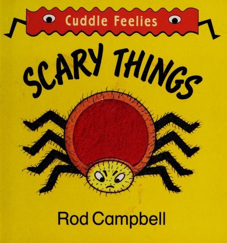 Scary Things (Random House Cuddle Feelies , No 1)