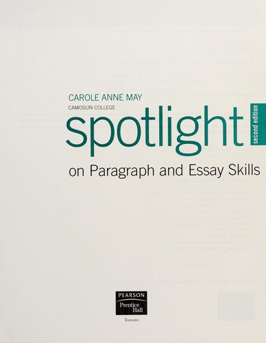 Spotlight on paragraph and essay skills