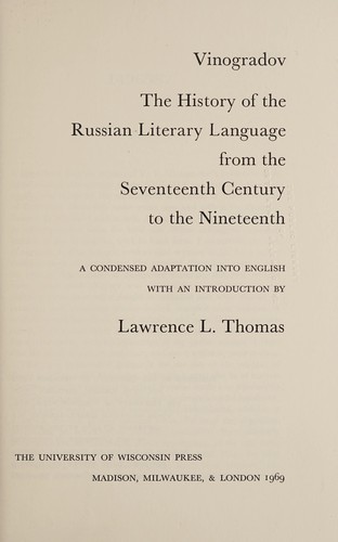 The history of the Russian literary language from the seventeenth century to the nineteenth