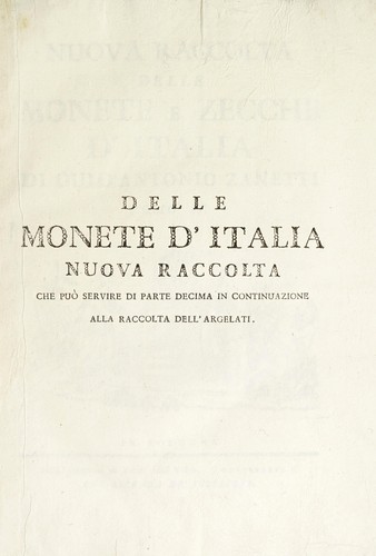 Nuova raccolta delle monete e zecche d' Italia
