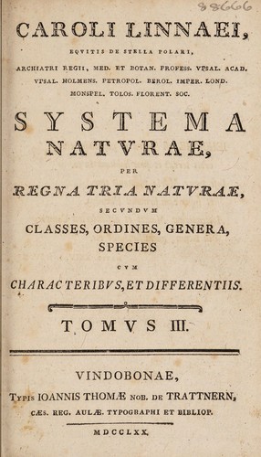 Systema naturae per regna tria naturae, secundum classes, ordines, genera, species, cum characteribus, differentiis, synonymis, locis