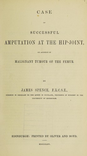 Case of successful amputation at the hip-joint on account of malignant tumour of the femur