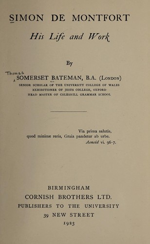 Simon de Montfort, his life and work