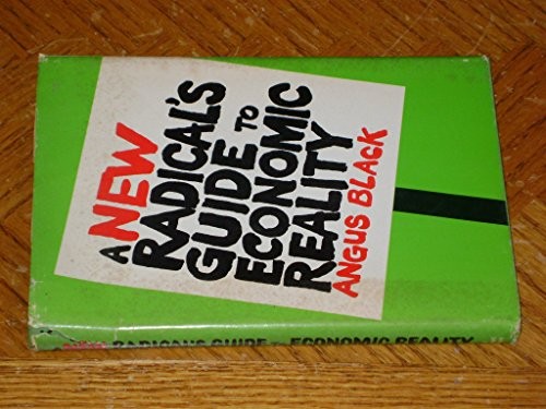 A new radical's guide to economic reality.