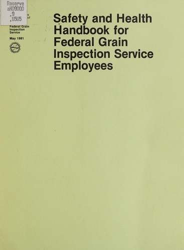 Safety and health handbook for Federal Grain Inspection Service employees